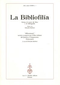 La Bibliofilia. Rivista di storia del libro e di bibliografia. Anno CXXIII. N.1. 2021