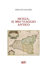 Sicilia, il mio viaggio antico