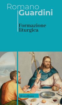 Formazione liturgica. Nuova ediz