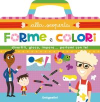 Valigetta alla scoperta. Forme e colori. Ediz. a spirale