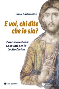 E voi, chi dite che io sia?