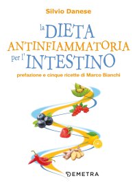 La dieta antinfiammatoria per l'intestino