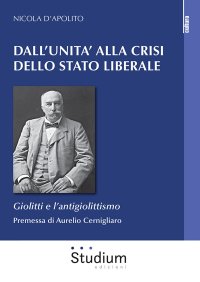 Dall'Unità alla crisi dello stato liberale. L'avvento del fascismo