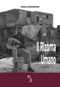 Il Rizoma Umano.