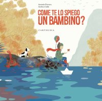 Come te lo spiego un bambino?