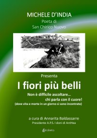 I fiori più belli. Non è difficile ascoltare...chi parla con il cuore!