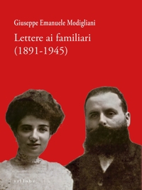 Giuseppe Emanuele Modigliani. Lettere ai familiari