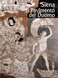 Il pavimento del duomo di Siena. Guida