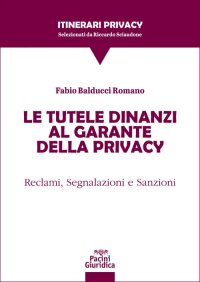 Le tutele dinanzi al garante della privacy