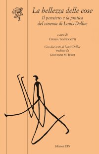 La bellezza delle cose. Il pensiero e la pratica