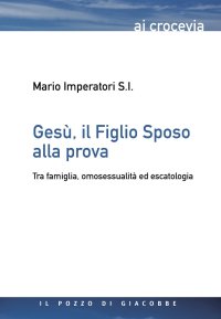 Gesù, il figlio sposo alla prova