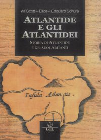 Atlantide e gli Atlantidei Storia di Atlantide e dei Suoi Abitanti