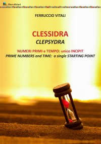 Clessidra. Numeri primi e tempo: unico incipit