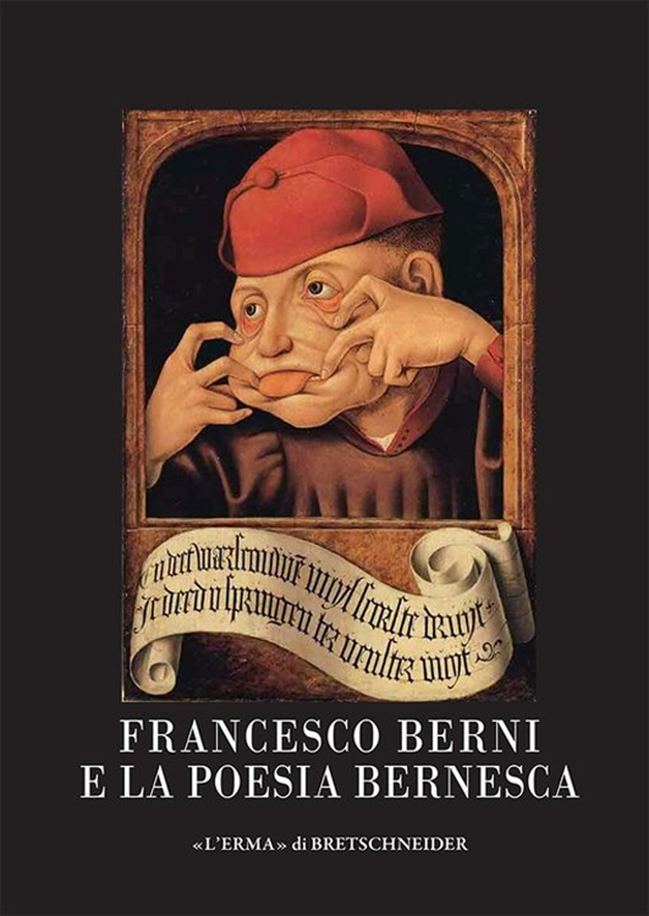 Francesco Berni e la poesia bernesca. L'Ellisse. Studi storici di letteratura italiana. 16/1-2 - 2021
