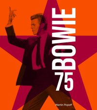 Bowie 75. Con 2 Poster