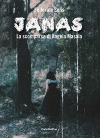 JANAS. La scomparsa di Angela Masala