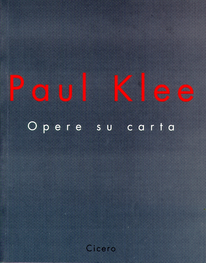Paul Klee. Opere su carta