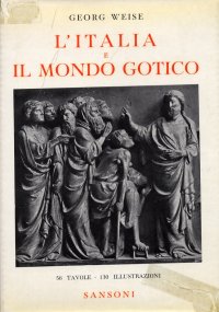L'Italia e il mondo gotico
