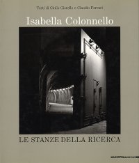 Le stanze della ricerca. [Edizione italiana e inglese]