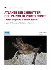 Atlante dei chirotteri del parco di porto conte