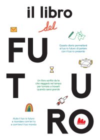 Il libro del futuro. Nuova ediz
