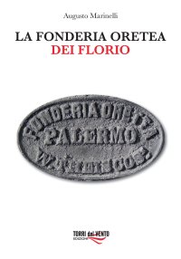 La fonderia Oretea