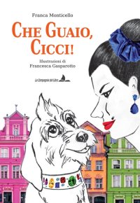 Che guaio, Cicci!