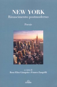 New York. Rinascimento postmoderno. Poesie