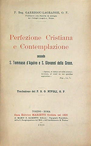Perfezione Cristiana e Contemplazione Secondo S. Tommaso d'Aquino e S. Giovanni della Croce