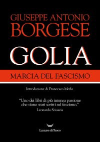Golia. Marcia del fascismo