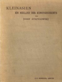 Kleinasien ein neuland der kunstgeschichte