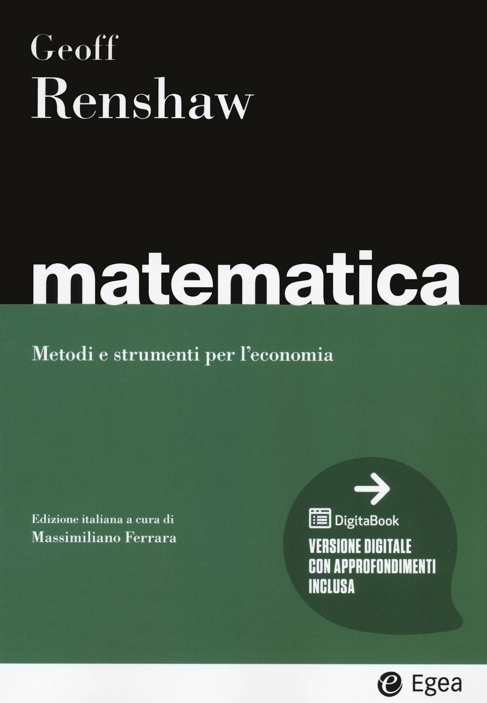 Matematica. Metodi e strumenti per l'economia