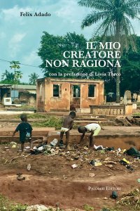 Il mio Creatore non ragiona