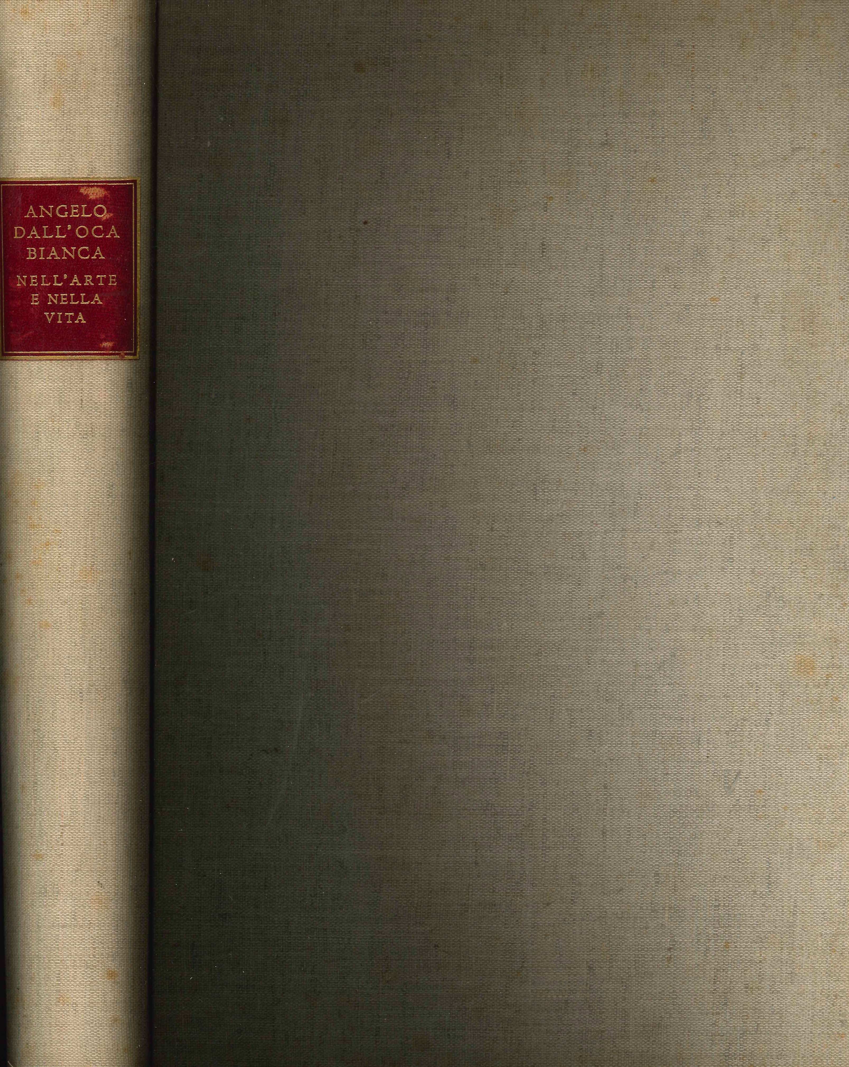 Angelo dall'Oca Bianca nell'arte e nella vita