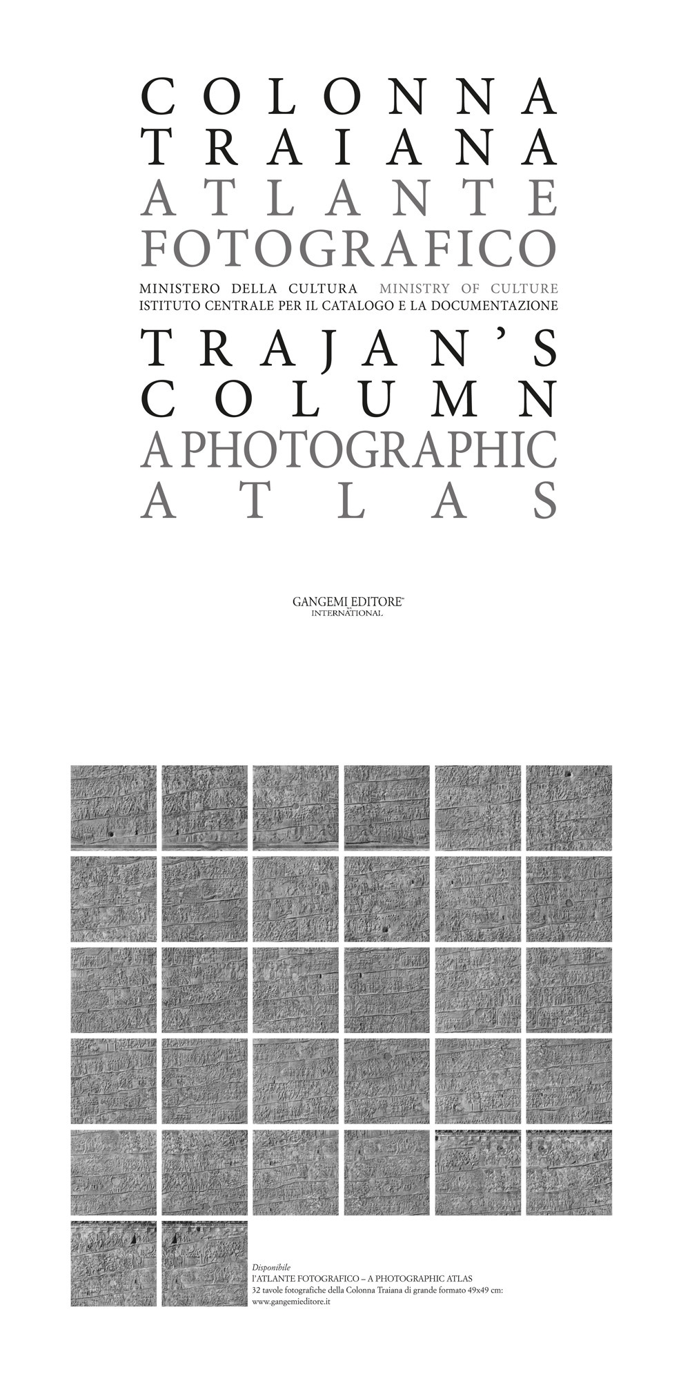 Colonna Traiana. Atlante fotografico-Trajan's column. A photographic atlas