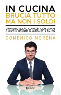 In Cucina Brucia Tutto ma non i Soldi