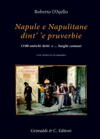 Napule e napulitane dint e pruverbie