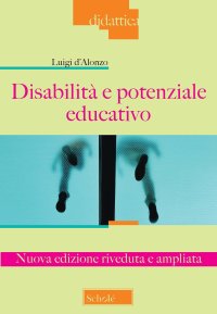 Disabilità e potenziale educativo. Nuova ediz