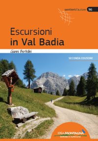 Escursioni in Val Badia