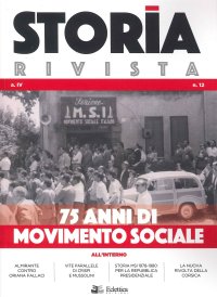 Storia Rivista Bimestrale. A.IV n.12. 75 anni di movimento sociale
