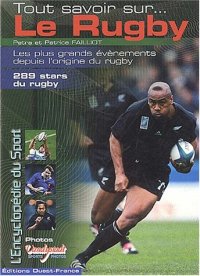 Tout savoir sur le rugby