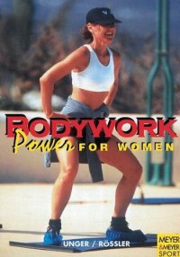 Bodywork: Power for Women