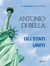 Le immagini raccontano. Gli Stati Uniti