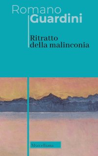 Ritratto della malinconia. Nuova ediz