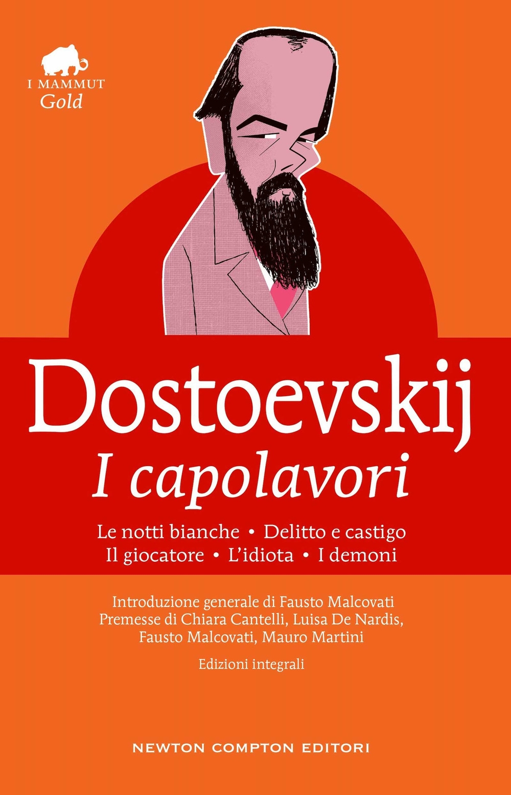 9788822769985 Fëdor Dostoevskij 2022 - I capolavori: Le notti  bianche-Delitto e castigo-Il giocatore-L'idiota-I demoni 