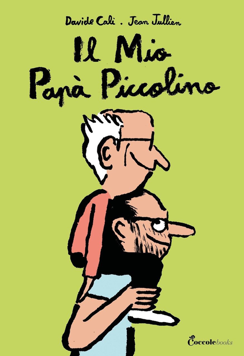 Il mio papà piccolino. Albi illustrati