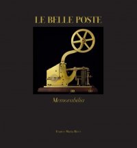 Le Belle poste. Memorabilia
