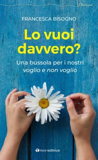 Lo vuoi davvero ?