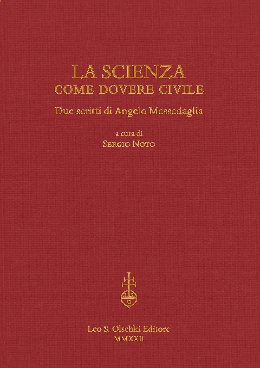 La scienza come dovere civile. Due scritti di Angelo Messedaglia
