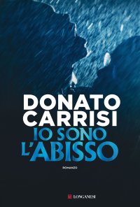 Io sono l'abisso. Nuova ediz